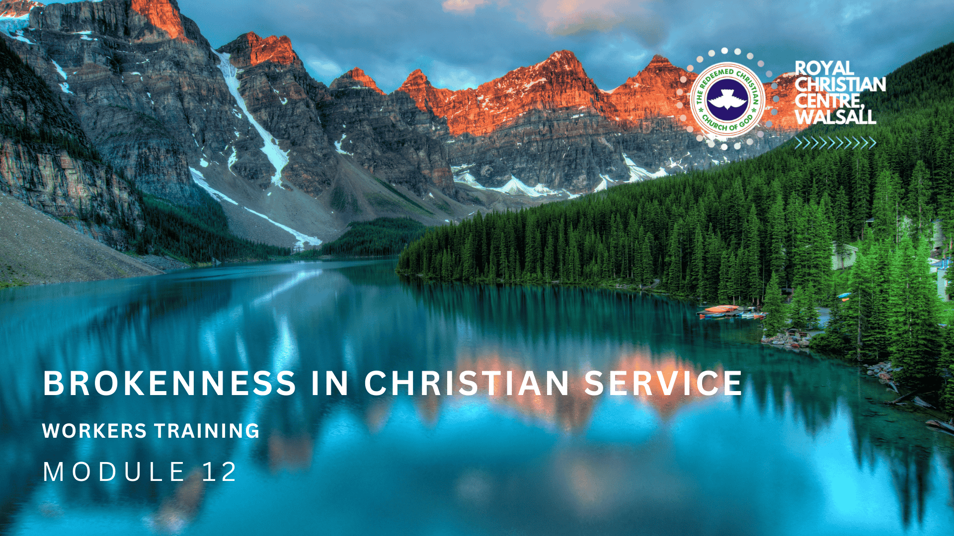 MODULE 12: BROKENNESS IN CHRISTIAN SERVICE