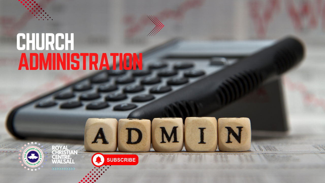 Module 13: CHURCH ADMINISTRATION