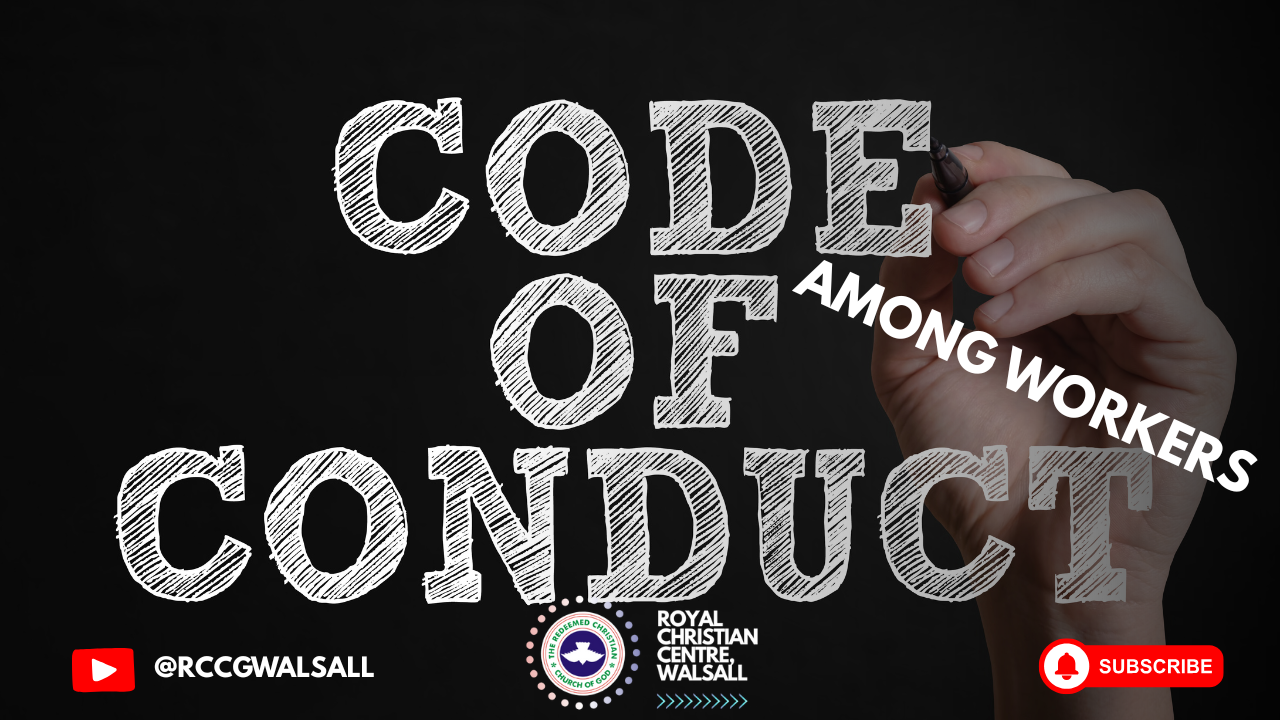 Module 3: CODE OF CONDUCT FOR WORKERS